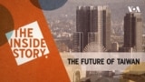The Inside Story - The Future of Taiwan | 148