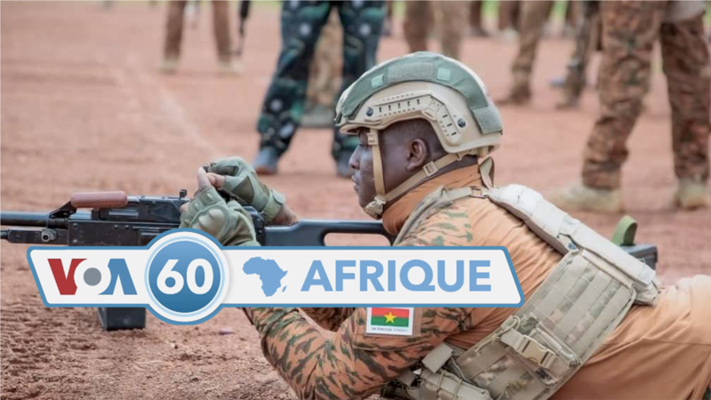 VOA60 Afrique : Burkina, Mali, Libye, RDC