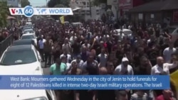 VOA60 World- Mourners gathered Wednesday in Jenin for funerals for eight of 12 Palestinians killed in intense Israeli military operations