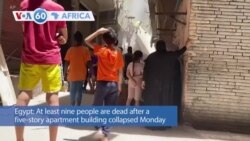 VOA60 Africa- At least nine people dead after a building collapse in Egypt