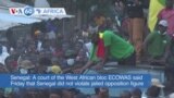 VOA60 Africa - ECOWAS: Senegal did not violate jailed opposition figure Ousmane Sonko's rights
