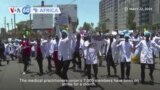 VOA60 Africa - Kenya: Striking doctors marched in Nairobi again Tuesday