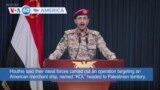 VOA60 America - US Strikes Multiple Drones in Yemen