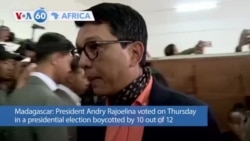 VOA60 Africa- Madagascar: President Andry Rajoelina voted on Thursday in the presidential election