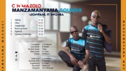 Abaculi Bethu: Sihamba loChristopher Mazolo Ncube Ephethe Idlalade Lakhe Elitsha