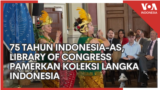 75 Tahun Hubungan Diplomatik Indonesia-AS, Library Of Congress Pamerkan Koleksi Langka Indonesia