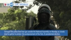 VOA60 World - Riot police fire tear gas at protesters in Senegal amid election delay proceedings