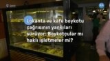 Restoran ve kafelere “fahiş fiyat” tepkisi: Boykotçular mı haklı işletmeler mi?