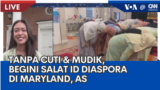 Laporan VOA untuk CNN Indonesia: Tanpa Cuti & Mudik, Muslim Indonesia Salat Id di Maryland