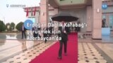 Erdoğan Dağlık Karabağ’ı görüşmek için Azerbaycan’da
