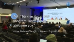 IMF: “Türkiye ile bir IMF programı konusunda görüşme yok”