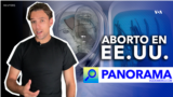 Panorama | ¿Será el aborto un tema crucial en las elecciones en EEUU?