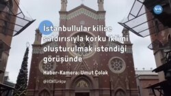 İstanbullular kilise saldırısıyla korku iklimi oluşturulmak istendiği görüşünde