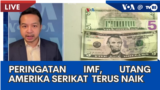 Laporan VOA untuk TVRI: Peringatan IMF, Utang AS Terus Naik