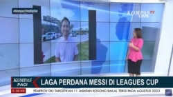 Laporan Langsung VOA untuk Kompas TV: Laga Perdana Lionel Messi bersama Inter Miami