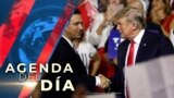 AGENDA Inyección de dinero a campañas de Trump y DeSantis.