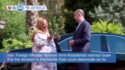 VOA60 Africa- Iran Foreign Minister Hossein Amir-Abdollahian hosted his South African counterpart Naledi Pandor