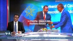Dowladda Soomaaliya oo 'waxba kama jiraan' ku tilmaamtay is-afgaradka Itoobiya iyo Somaliland 