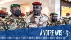 À Votre Avis : prolongation de la transition en Guinée