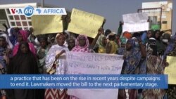 VOA 60: Gambians Protest Parliament Effort to Overturn FGM Ban 