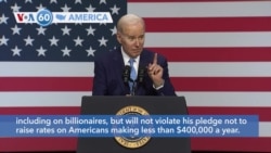 VOA60 America - Biden says his new budget proposal will include some higher taxes