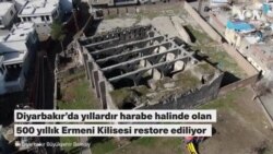 Diyarbakır’daki 500 yıllık Ermeni Kilisesi restore ediliyor