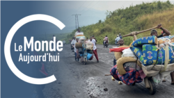 Le Monde Aujourd’hui : les combats continuent dans l'est de la RDC