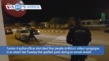 VOA60 Africa - Attack Near Tunisian Synagogue Kills 4