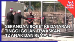 Sapa Dunia: Serangan Roket ke Dataran Tinggi Golan Tewaskan 12 Anak dan Remaja 