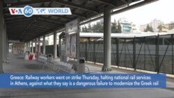 VOA60 World - Greece: Railway workers went on strike Thursday