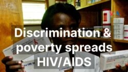 Discrimination & Poverty Spreads HIV/AIDS