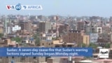 VOA60 Africa - Fighting Reported in Sudan After Start of Latest Cease-fire