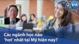 Các ngành học nào ‘hot’ nhất tại Mỹ hiện nay?