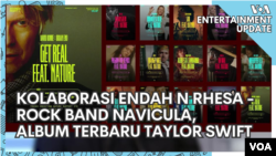 VOA Entertainment Update: Kolaborasi Endah N Rhesa-Rock Band Navicula, Album Terbaru Taylor Swift