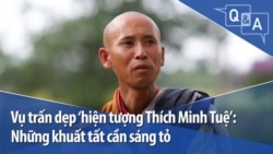 Vụ trấn dẹp ‘hiện tượng Thích Minh Tuệ’: Những khuất tất cần sáng tỏ 