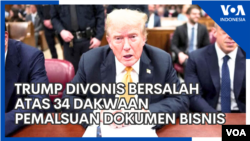 Trump Dinyatakan Bersalah atas 34 Dakwaan Pemalsuan Dokumen Bisnisnya