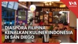 Diaspora Filipina Kenalkan Kuliner Indonesia di San Diego