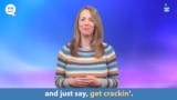 English in a Minute: Get Cracking
