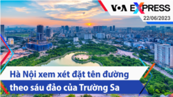 Hà Nội xem xét đặt tên đường theo sáu đảo của Trường Sa | Truyền hình VOA 22/6/23