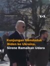 Kunjungan Mendadak Biden ke Ukraina, Sirene Ramaikan Udara