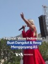 Festival ‘WOW Indonesia!’ Buat Dangdut dan Reog Menggoyang Amerika Serikat