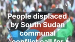 South Sudan’s communal violence