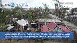 VOA60 Africa - Madagascar: Tropical Cyclone Freddy leaves four dead