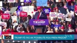 Trump Ap Fas Ak Posibilite Pou l Pran Prizon