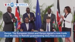 VOA60 Africa - EU and Kenya sign trade deal