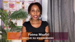 Kutana na Fatma Msafiri, daktari na mwanamuziki.