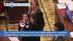 VOA60 America - Two ousted Black Democratic lawmakers in Tennessee want to be reappointed