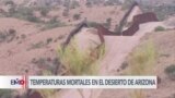 Temperaturas se tornan mortales en el desierto de Arizona