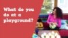 Apprenons l’anglais avec Anna, épisode 19: "What do you do at a playground?"