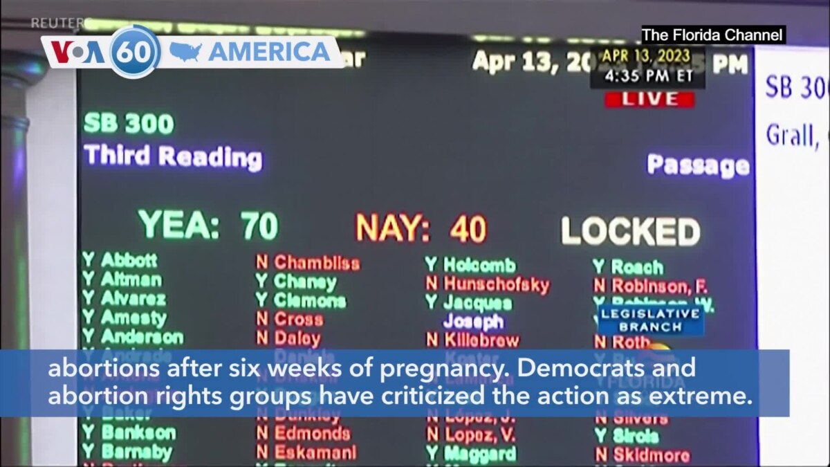 VOA60 America - Florida Bans Most Abortions After Six Weeks Of Pregnancy